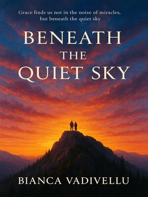cover image of Beneath the Quiet Sky